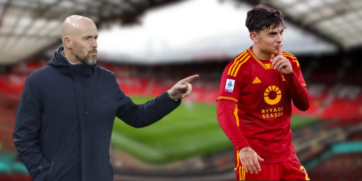 Erik ten Hag and Paulo Dybala