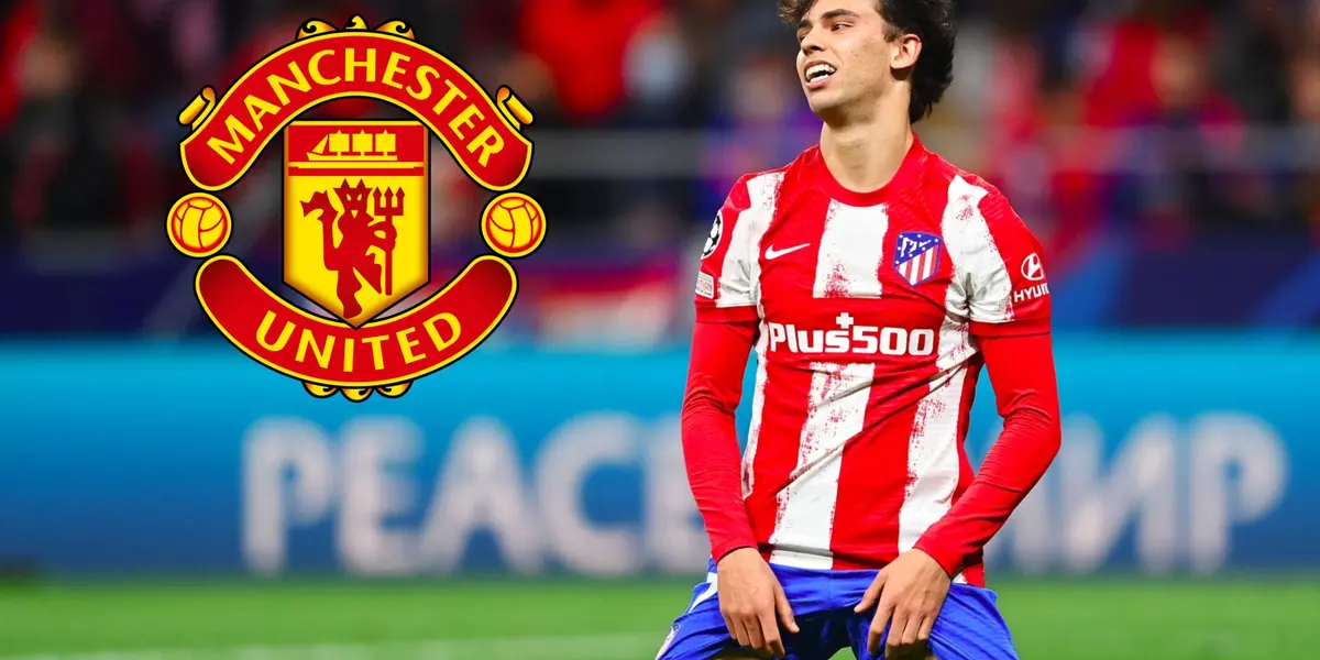 Manchester United went all-in for Joao Félix but still got rejected